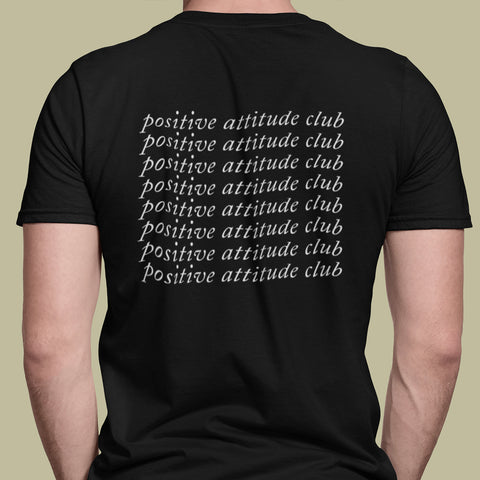 Positive Attitude Club T-Shirt