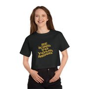 Be Kind To Your Mind Cropped T-Shirt